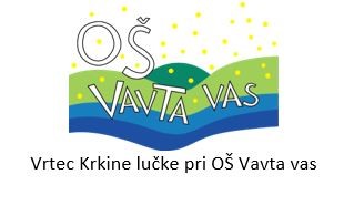 Vpis otrok v Vrtec Krkine lučke pri Osnovni šoli Vavta vas